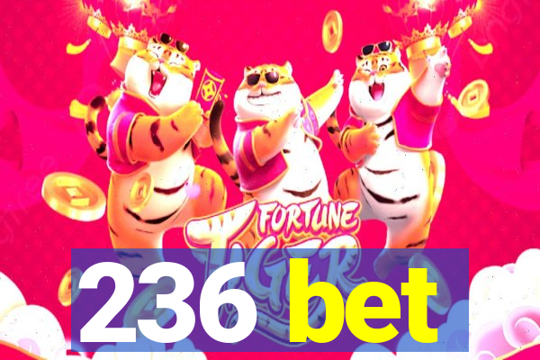 236 bet